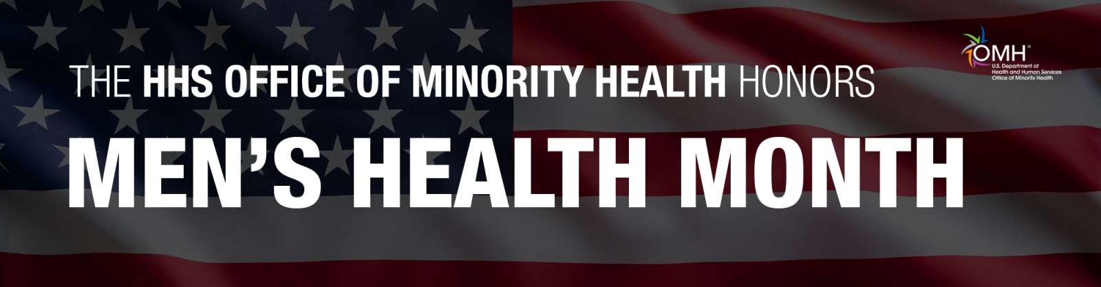 The HHS Office of Minority Health Honors Men's Health Month